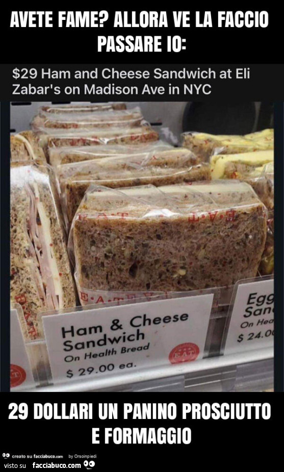 Avete fame? Allora ve la faccio passare io: 29 dollari un panino prosciutto e formaggio