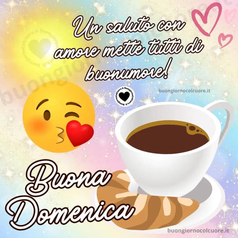 Un saluto con amore mette tutti di buonumore buona domenica buongiornocolcuore. It