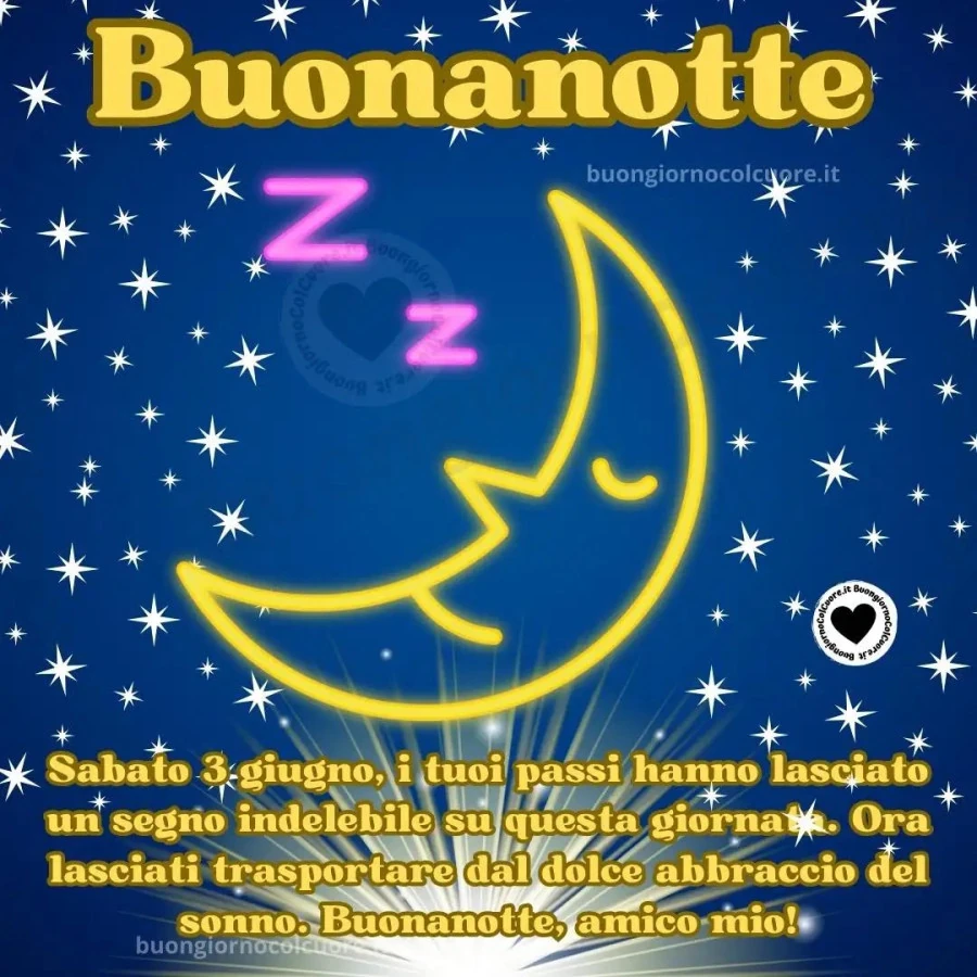 Buonanotte, i tuoi passi hanno lasciato un segno indelebile su questa giornata. Ora lasciati trasportare dal dolce abbraccio del sonno. Buonanotte buongiornocolcuore. It