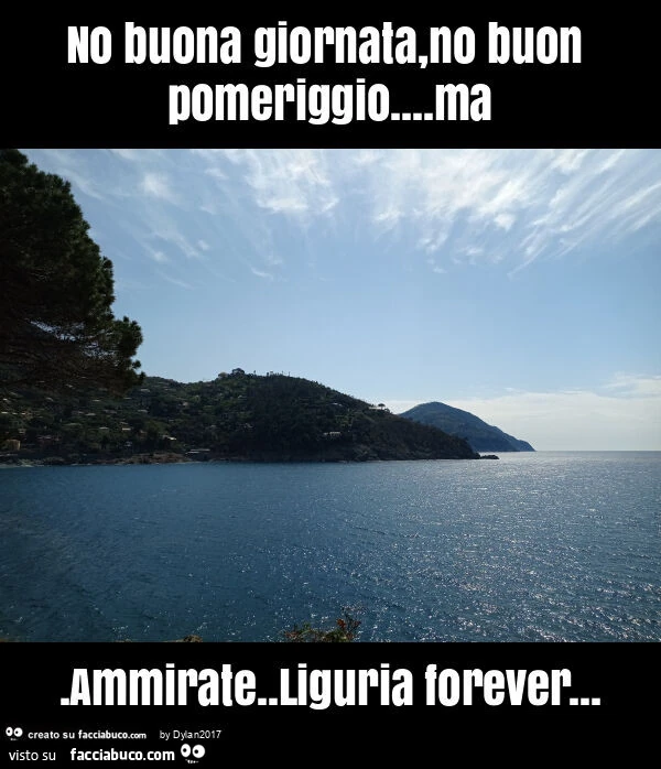 No buona giornata, no buon pomeriggio&hellip; ma. Ammirate. Liguria forever