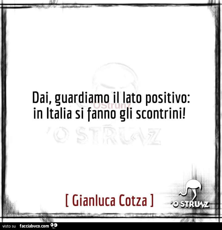 Dai, guardiamo il lato positivo: in italia si fanno gli scontrini