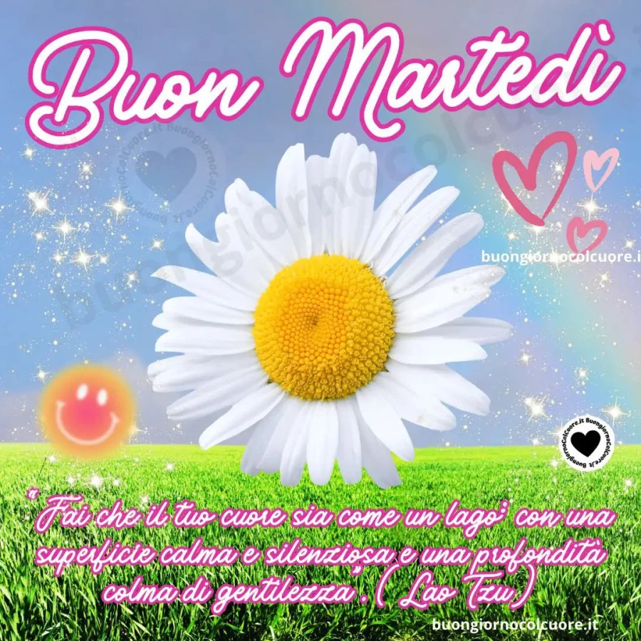 Buon martedì buongiornocolcuore. It fai che il tuo cuore sia come un lago