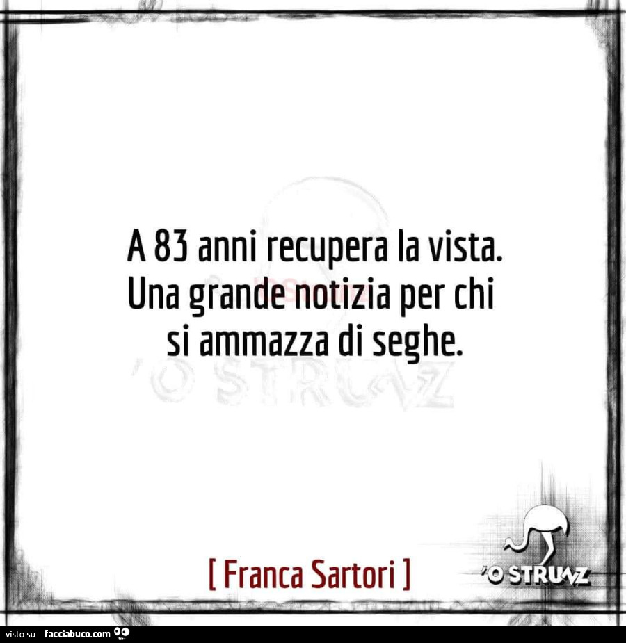 A 83 anni recupera la vista. Una grande notizia per chi si ammazza di seghe  - Facciabuco.com