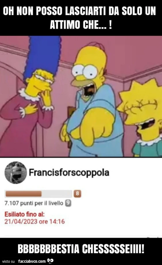 Oh non posso lasciarti da solo un attimo che&hellip; ! Bbbbbbbestia chessssseiiii