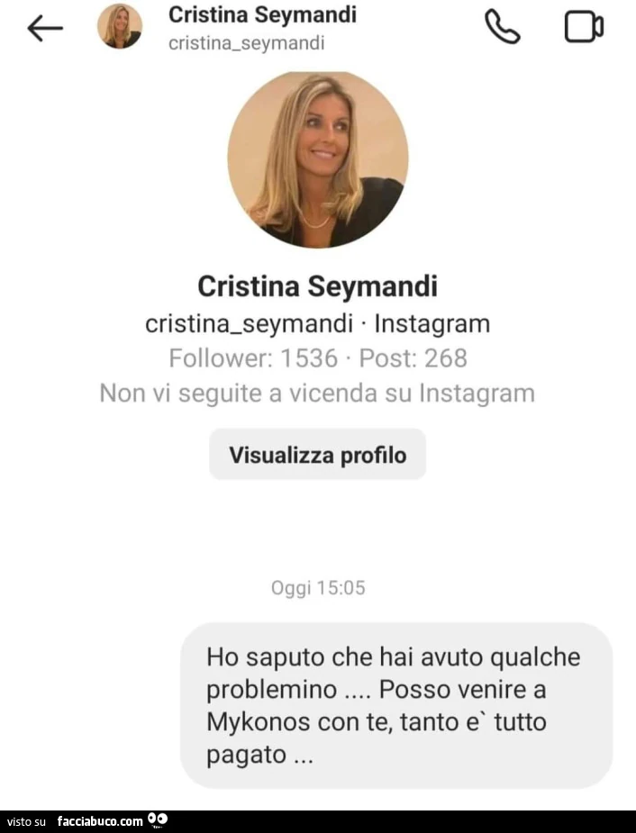 Cristina Seymandi. Ho saputo che hai avuto qualche problemino&hellip; posso venire a mykonos con te, tanto tutto pagato