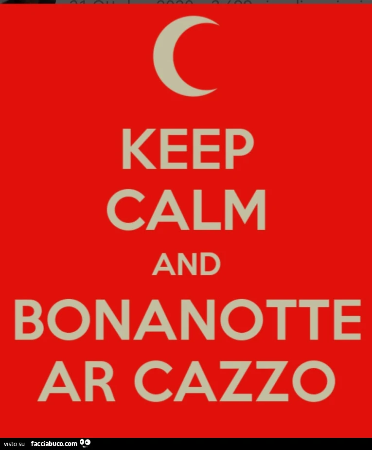 Keep calm and bonanotte ar cazzo