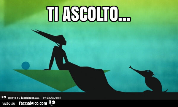 Ti ascolto