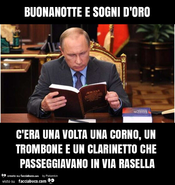 Buonanotte e sogni d'oro c'era una volta una corno, un trombone e un clarinetto che passeggiavano in via rasella