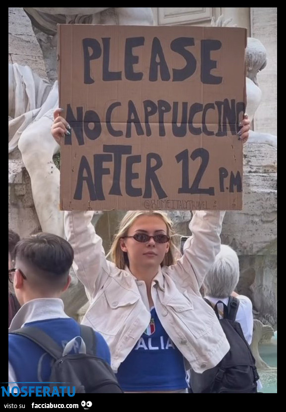 Please no cappuccino after 12 P. M