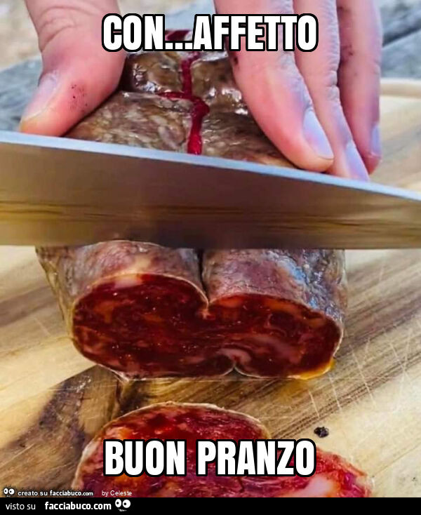 Con… affetto buon pranzo