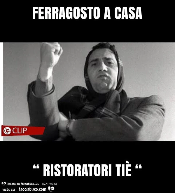 Ferragosto a casa “ ristoratori tiè “