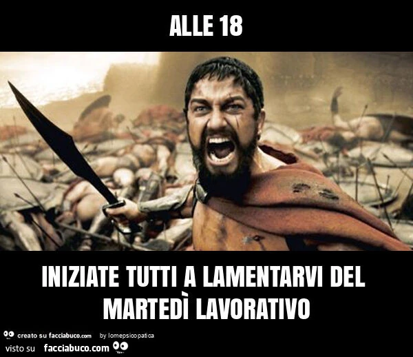 Alle 18 iniziate tutti a lamentarvi del martedì lavorativo