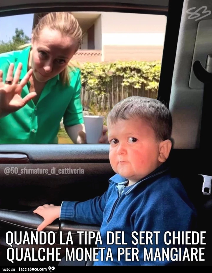 QUANDO LA TIPA DEL SERT CHIEDE QUALCHE MONETA PER MANGIARE