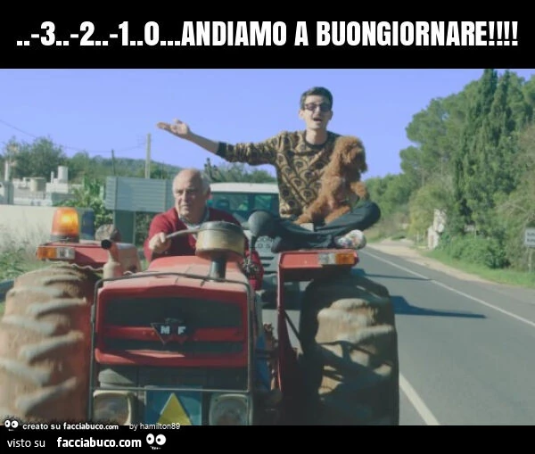 3. -2. -1.0&hellip; andiamo a buongiornare