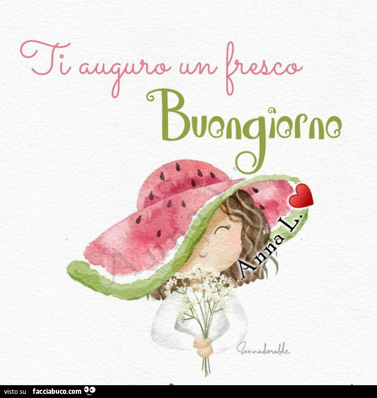 Ti auguro un fresco buongiorno