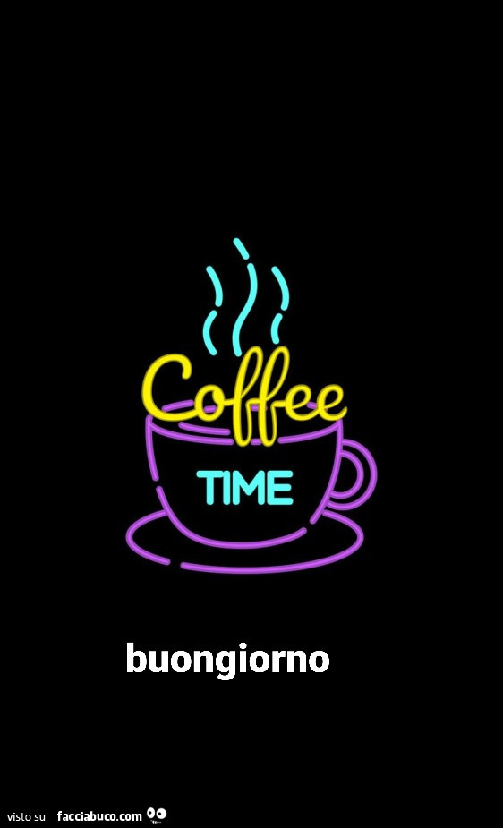 Coffee time. Buongiorno