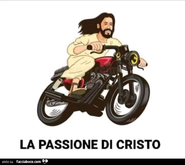 La passione di cristo in moto
