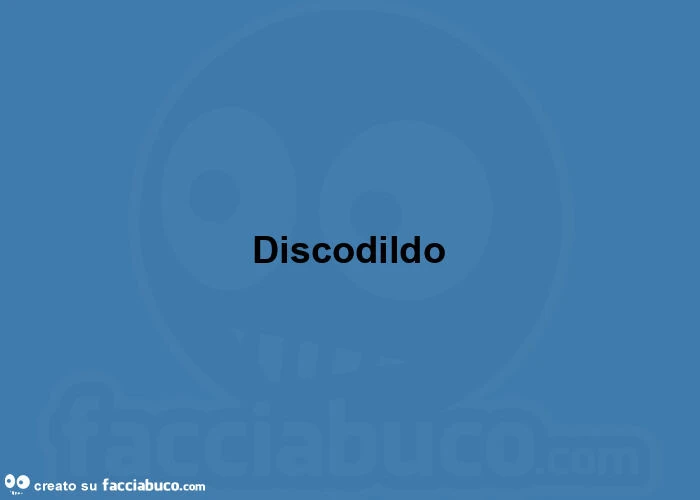 Discodildo