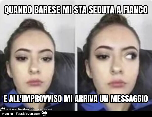 Quando barese mi sta seduta a fianco e all'improvviso mi arriva un messaggio