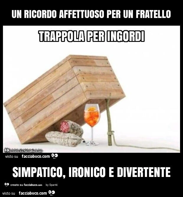 Un ricordo affettuoso per un fratello simpatico, ironico e divertente