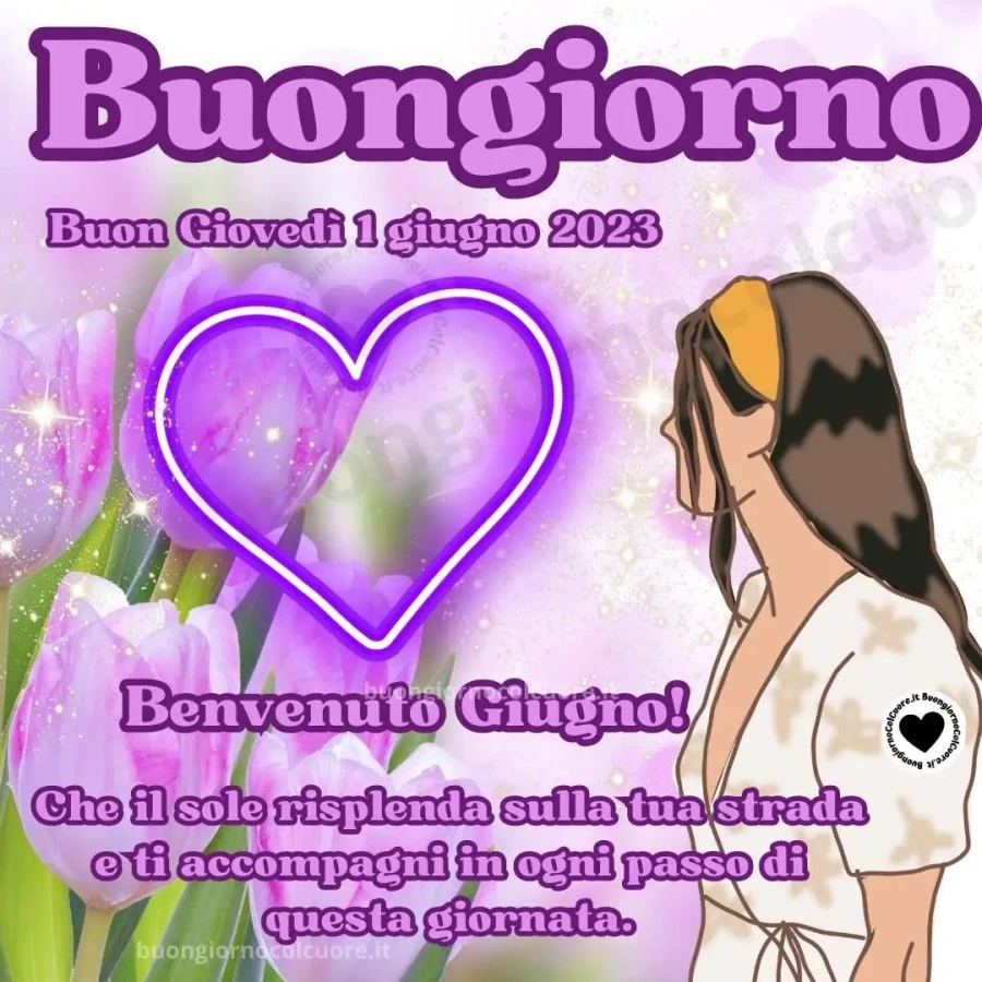 Benvenuto giugno! Che il sole risplenda sulla tua strada e ti accompagni in ogni passo di questa giornata buongiorno buongiornocolcuore. It