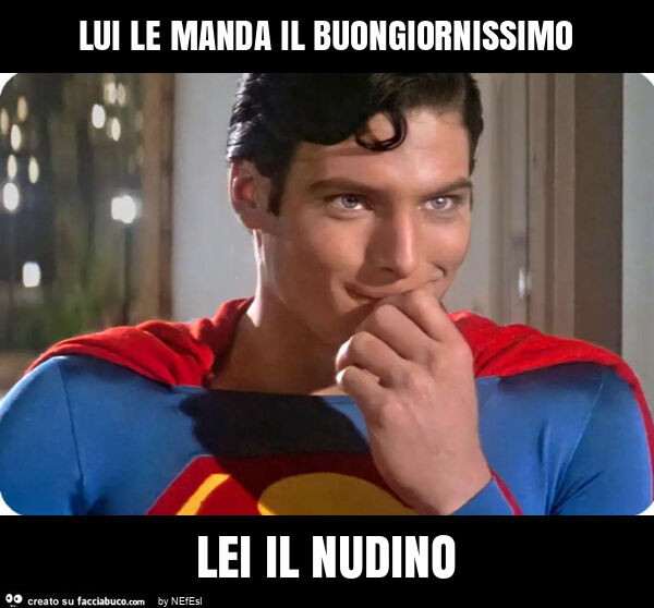 Lui le manda il buongiornossimo lei il nudino