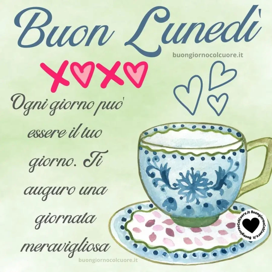 Buon lunedì buongiornocolcuore. It